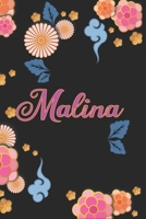 Malina: Notizblock, Personalisiertes Tagebuch mit Vornamen f�r M�dchen und Frauen, 100-seitiges Notizbuch 6x9 (15x23cm) mit chinesischem Blumenmuster. 1661580998 Book Cover