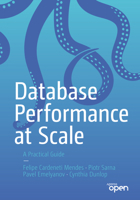 Database Performance at Scale: A Practical Guide 1484297105 Book Cover