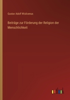 Beiträge zur Förderung der Religion der Menschlichkeit 3368504045 Book Cover