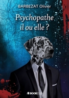 Psychopathe il ou elle ? (French Edition) B0884BPB5K Book Cover