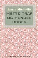 Mette Trap og hendes unger 8711833300 Book Cover