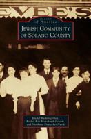 Jewish Community of Solano County 146713208X Book Cover