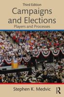 Campaigns and Elections: Players and Processes 0415537428 Book Cover
