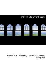 War in the Underseas 1140498126 Book Cover