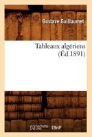Tableaux Alga(c)Riens (A0/00d.1891) 2012627307 Book Cover
