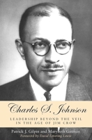 Charles S. Johnson: Leadership Beyond the Veil in the Age of Jim Crow 0791458989 Book Cover