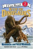 After the Dinosaurs: Mammoths and Fossil Mammals (I Can Read Book 2) 0060530553 Book Cover