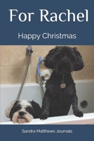 For Rachel: Happy Christmas 1707483507 Book Cover