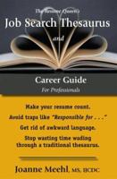 The Resume Queen's Job Search Thesaurus and Career Guide for Professionals 0972919139 Book Cover
