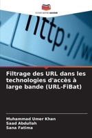 Filtrage des URL dans les technologies d'accès à large bande (URL-FiBat) (French Edition) 6204182463 Book Cover