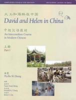 David and Helen in China: Simplified Character Edition: An Intermediate Course in Modern Chinese (in Two Parts with Audio CD) (Far Eastern Publications Series) 0887102166 Book Cover