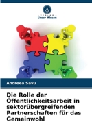 Die Rolle der Öffentlichkeitsarbeit in sektorübergreifenden Partnerschaften für das Gemeinwohl (German Edition) 6209839495 Book Cover