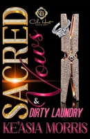 Sacred Vows & Dirty Laundry: A Standalone Romance B0FT2WXQ71 Book Cover