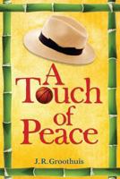 A Touch of Peace 1617662712 Book Cover