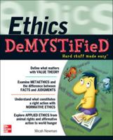 Ethics DeMYSTiFieD: Hard Stuff Made Easy 0071762752 Book Cover