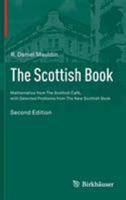 The Scottish Book: Mathematics from The Scottish Café, with Selected Problems from The New Scottish Book 331922896X Book Cover