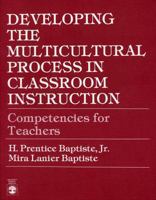 Developing the Multicultural Process in Classroom Instruction: Competencies for Teachers (Cognitive Competencies ; V. 1) 0819108553 Book Cover