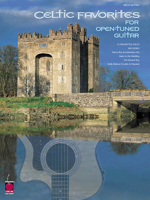 Celtic Favorites for Open-Tuned Guitar 1575604485 Book Cover