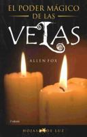 El Poder Magico De Las Velas/ Magical Power of Candles 8496595080 Book Cover