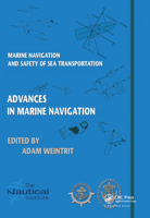 Marine Navigation and Safety of Sea Transportation: Advances in Marine Navigation 0367576422 Book Cover