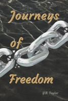 Journeys of Freedom 1074802977 Book Cover