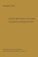 Finite Sections of Some Classical Inequalities 3642867146 Book Cover