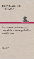 Reize naar Surinamen en door de binnenste gedeelten van Guiana - Deel 2 3849540162 Book Cover