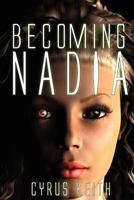 Becoming NADIA 1771271817 Book Cover