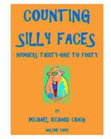 Counting Silly Faces Numbers Thirty-One to Forty: Volume Four 1456595016 Book Cover