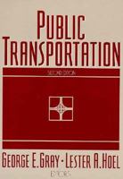 Public Transportation (Prentice Hall Series in Engineering Reference) 0137391692 Book Cover