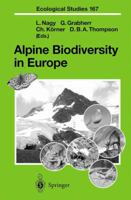 Alpine Biodiversity in Europe (Ecological Studies) 3642623875 Book Cover