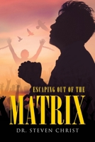 Escaping Out of the Matrix 1662480245 Book Cover