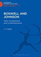 Boswell and Johnson: Their Companions and Contemporaries 1472514505 Book Cover