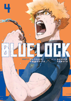 Blue Lock, Vol. 4 1646516575 Book Cover
