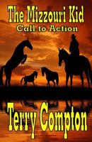 The Mizzouri Kid Call To Action 1482080338 Book Cover