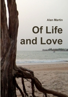 Of Life and Love 1471605248 Book Cover