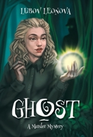 Ghost: A Murder Mystery 1778200397 Book Cover
