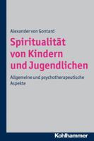 Spiritualitat Von Kindern Und Jugendlichen: Allgemeine Und Psychotherapeutische Aspekte 3170217062 Book Cover