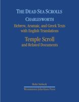 The Dead Sea Scrolls: Hebrew, Aramaic and Greek Texts with English Translations: Vol 7: Temple Scroll and Related Documents 3161497554 Book Cover