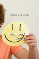 Hochsensible Kinder (German Edition) B0CMWNXWWM Book Cover