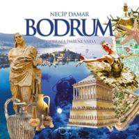 Bodrum - Bodrum'a Dair Ne Varsa (Turkish Edition) B0G5K4BYN2 Book Cover