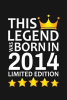 This Legend Was Born In 2014 Limited Edition: Happy 6th Birthday 6 Year Old Birthday Gift 1677356545 Book Cover