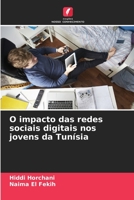 O impacto das redes sociais digitais nos jovens da Tunísia 6205877007 Book Cover