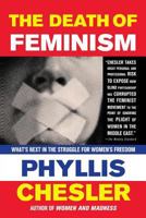 The Death of Feminism: What's Next in the Struggle for Women's Freedom 1403968985 Book Cover