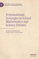 Transnational Synergies in School Mathematics and Science Debates 3030282716 Book Cover