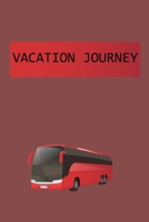 Vacation Journey: VACATION JOURNEY is best gift for all professional guy student. 1693157039 Book Cover