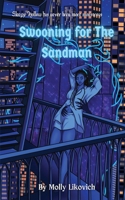 Swooning for The Sandman B0H8TWY5FK Book Cover