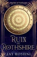 Ruin of Rothshire (Shields of seiflands) 9083400530 Book Cover