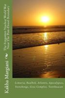 The Forgotten Nuclear World War Near the Post-Flood Boundary: Atlantis, Apocalypses, Baalbek, Lemuria 1484147219 Book Cover