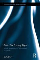 Strata Title Property Rights: Private Governance of Multi-Owned Properties 1138914924 Book Cover
